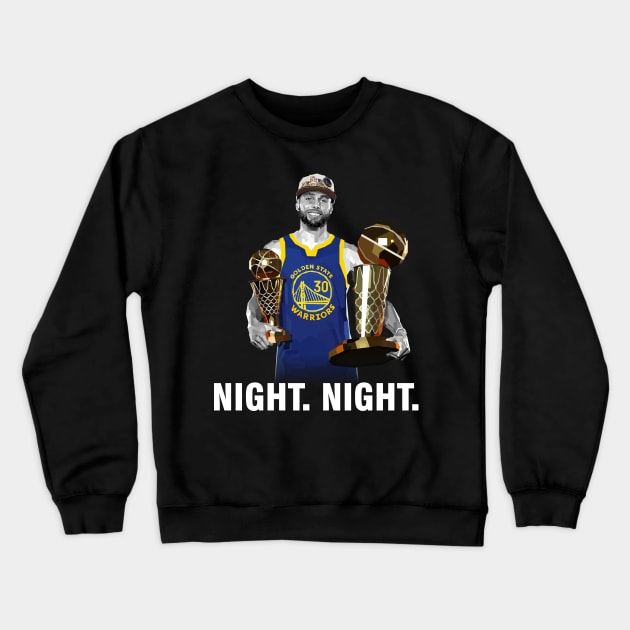 Stephen Curry Night Night Crewneck Sweatshirt by awangwidyatama